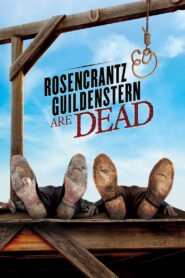 Rosencrantz & Guildenstern Are Dead