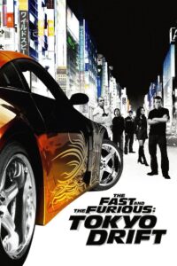 The Fast and the Furious: Tokyo Drift