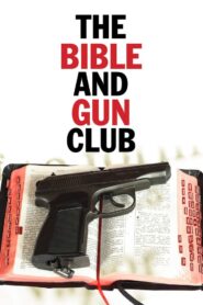 The Bible and Gun Club