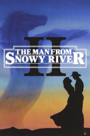 The Man From Snowy River II