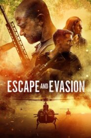 Escape and Evasion